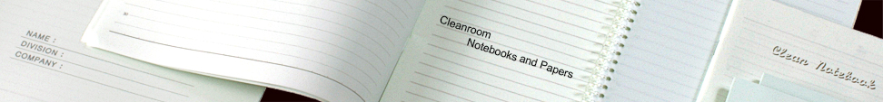 Cleanroom Notebooks and Papers